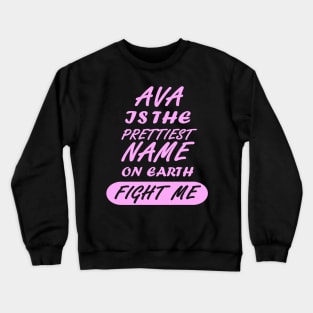 Ava girl name birth pregnancy Crewneck Sweatshirt